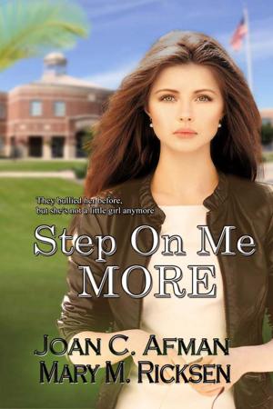 Cover of the book Step On Me More by Sarah E. Stevens
