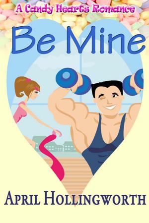 Cover of the book Be Mine by Nancy  Fraser