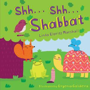 Cover of the book Shh...Shh...Shabbat by Ashley Rae Harris