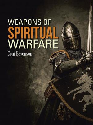 Cover of the book Weapons of Spiritual Warfare by Julianna Joy Klassen