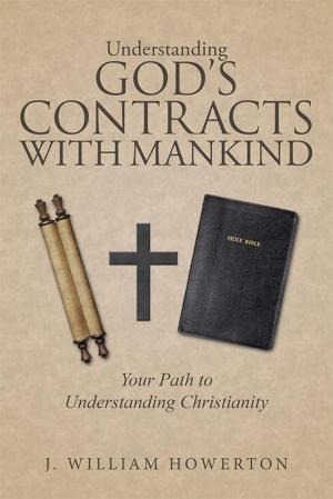 Cover of the book Understanding God's Contracts with Mankind by Jermaine Francis