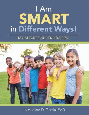 Cover of the book I Am Smart in Different Ways! by Dean Schendel
