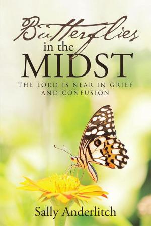 Cover of the book Butterflies in the Midst by Leah R. Bergstrom