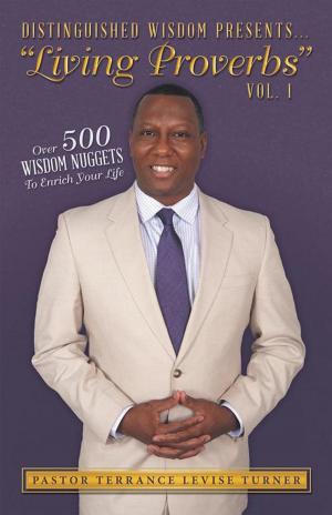 bigCover of the book Distinguished Wisdom Presents… “Living Proverbs”—Volume 1 by 