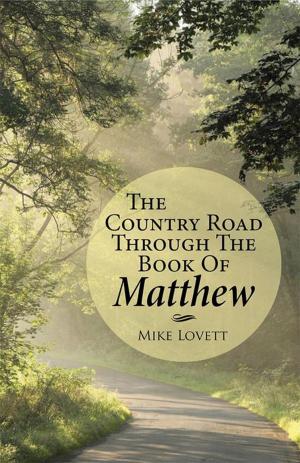 Cover of the book The Country Road Through the Book of Matthew by Daniel Holloran