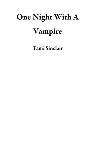 bigCover of the book One Night With A Vampire by 