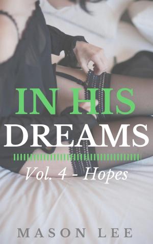 Book cover of In His Dreams: Vol. 4 - Hopes