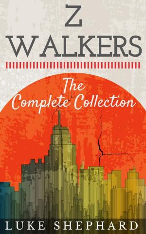 Book cover of Z Walkers: The Complete Collection