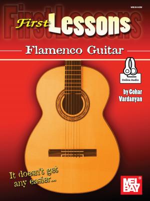 Cover of the book First Lessons Flamenco Guitar by Corey Christiansen