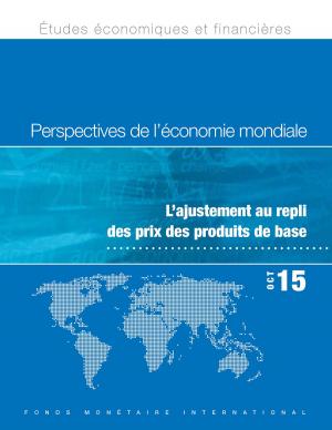 Cover of the book World Economic Outlook, October 2015 by Martin Mr. Kaufman, Steven Mr. Phillips, Rodrigo Mr. Valdés, Nicolas Eyzaguirre