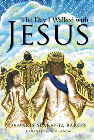 Cover of the book The Day I Walked with Jesus by Manuel Pelaez