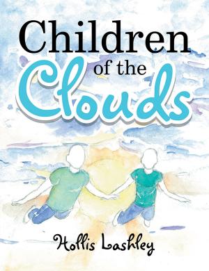 Cover of the book "Children of the Clouds" by Reverend Dr. Charles B. Broadway Ph.D