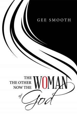 Cover of the book The Woman the Other Woman Now the Woman of God by Maxine E. Lyons