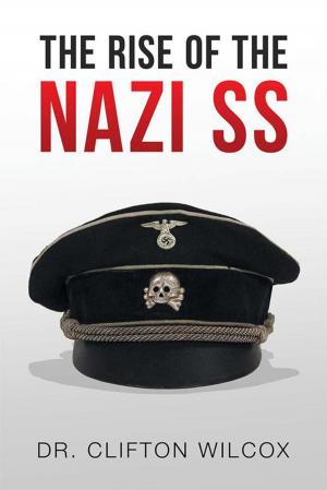 Cover of the book The Rise of the Nazi Ss by Shelley Rappaport