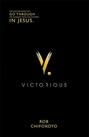 Cover of the book Victorious by Jerome Agu Nwadike