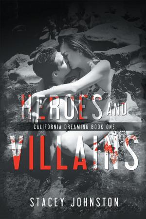 Cover of the book Heroes and Villains by Jennifer L. Simmonds