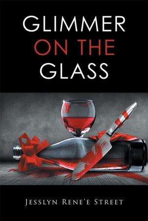 Cover of the book Glimmer on the Glass by Bettye Harris
