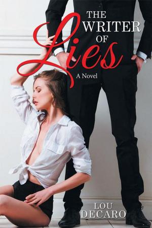 Cover of the book The Writer of Lies by T.R. Bauer