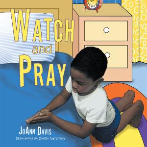 Cover of the book Watch and Pray by Paul Dunk