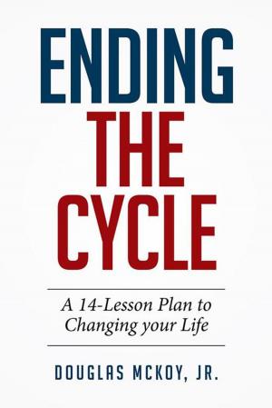 Cover of the book Ending the Cycle by Eld. Larry Killion, Eld. Mark Fenison, Eld. Jeff Short, Eld. Paul Stepp, Eld. Robert Myers, Eld. Jim Turner