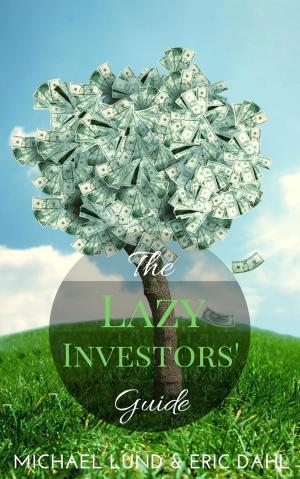 bigCover of the book The Lazy Investors' Guide by 
