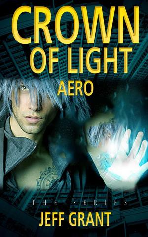 Cover of the book Crown of Light: Aero by Ken Liu, Annie Bellet, David Steffen