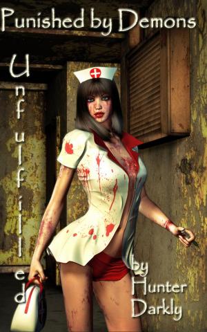 Cover of the book Unfulfilled by Hunter Darkly