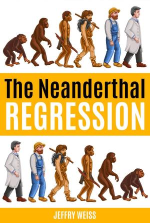 Book cover of The Neanderthal Regression