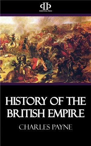 Cover of the book History of the British Empire by Michael Shaara