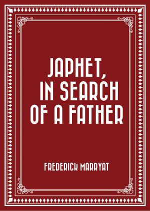 Cover of the book Japhet, in Search of a Father by Bret Harte