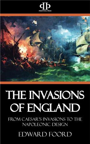 Cover of the book The Invasions of England by E.E. Smith, E. Everett Evans