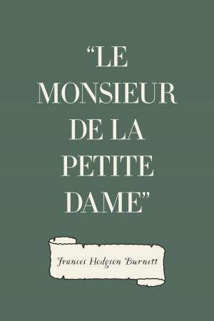 Cover of the book "Le Monsieur de la Petite Dame" by William W. Brown