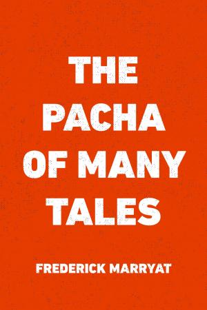 Cover of the book The Pacha of Many Tales by William P. McGivern