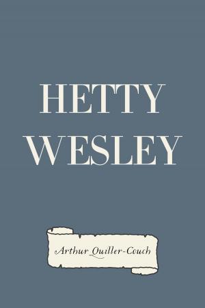 Cover of the book Hetty Wesley by Edward Bulwer-Lytton
