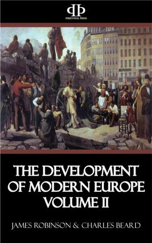 Cover of the book The Development of Modern Europe Volume II by A.D. Lindsay