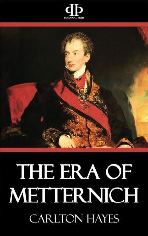Cover of the book The Era of Metternich by E. M. Wilmot-Buxton