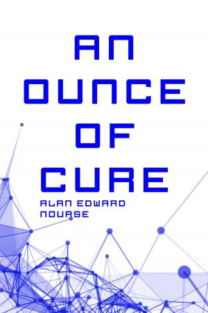Cover of the book An Ounce of Cure by Dyego Alehandro