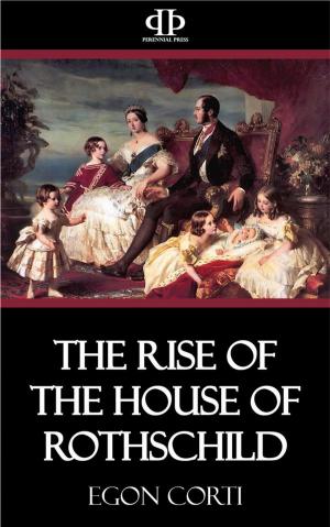 Cover of the book The Rise of the House of Rothschild by C.M. Kornbluth