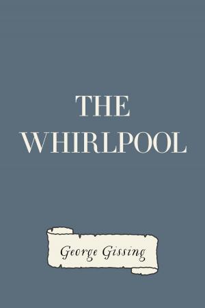 Cover of the book The Whirlpool by George Manville Fenn