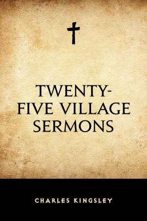 Cover of the book Twenty-Five Village Sermons by Edward Bulwer-Lytton