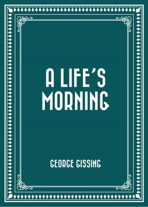 Book cover of A Life's Morning