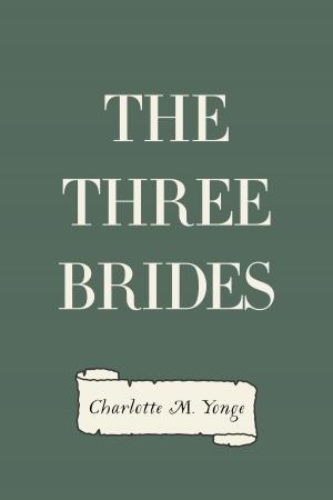 Cover of the book The Three Brides by Bret Harte