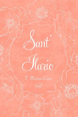 Cover of the book Sant' Ilario by Bret Harte