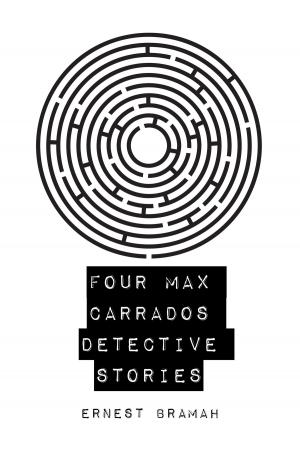Cover of the book Four Max Carrados Detective Stories by Alexander Maclaren