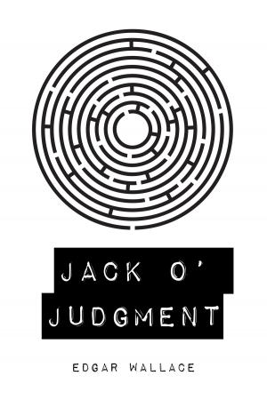 Cover of the book Jack O' Judgment by E.F. Benson