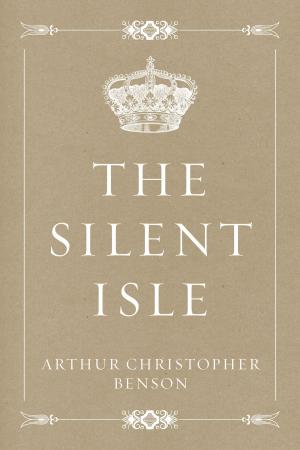 Cover of the book The Silent Isle by Charles Spurgeon