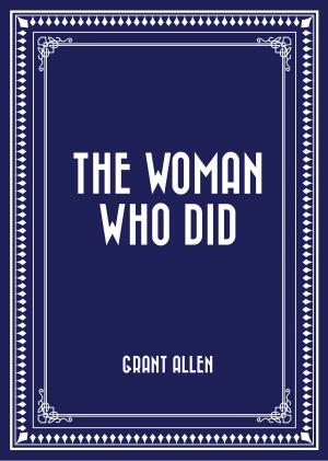 Cover of the book The Woman Who Did by Mikhail Bulgakov