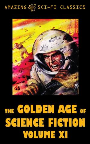 Book cover of The Golden Age of Science Fiction - Volume XI