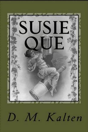 Book cover of Susie Que A Bipolar and Alcoholic