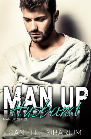 Cover of the book Man Up Husband by N. E. Henderson